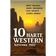 10 Harte Western September 2022