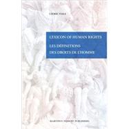 Lexicon Of Human Rights / Les Definitions des Droits de l'Homme