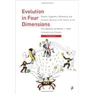 Evolution in Four Dimensions, revised edition Genetic, Epigenetic, Behavioral, and Symbolic Variation in the History of Life