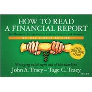 How to Read a Financial Report, Eighth Edition: Wringing Vital Signs Out of the Numbers