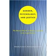 Gender, Psychology, and Justice,9781479885848
