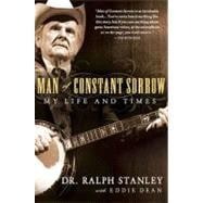 Man of Constant Sorrow My Life and Times,9781592405848