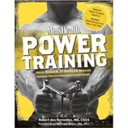 Men's Health Power Training Build Bigger, Stronger Muscles Through Performance-Based Conditioning