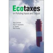 Ecotaxes on Polluting Inputs and Outputs