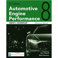 Today's Technician: Automotive Engine Performance, Classroom and Shop Manuals