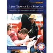 Basic Trauma Life Support for Paramedics and Other Advanced Providers