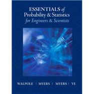 Essentials of Probabilty & Statistics for Engineers & Scientists