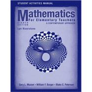 Student Activities Manual to Accompany Mathematics for Elementary Teachers : A Contemporary Approach