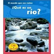 Que es un Rio?/ What is a River?