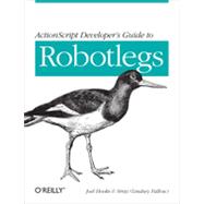ActionScript Developer's Guide to Robotlegs, 1st Edition