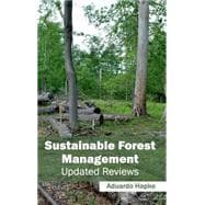 Sustainable Forest Management: Updated Reviews