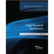 Bridge to Practice: Legal Research Simulations