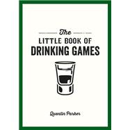 The Little Book of Drinking Games
