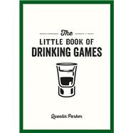 The Little Book of Drinking Games