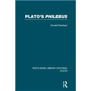 Plato's Philebus (RLE: Plato)