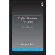 English Grammar Pedagogy: A Global Perspective