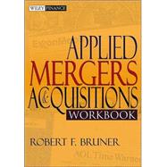 Applied Mergers and Acquisitions Workbook