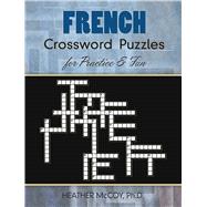 French Crossword Puzzles for Practice and Fun,9780486485850