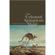 The Colonial Kangaroo Hunt