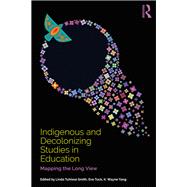 Indigenous and Decolonizing Studies in Education