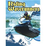 Riding Waverunners
