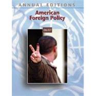 Annual Editions: American Foreign Policy 06/07