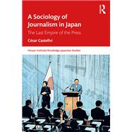 A Sociology of Journalism in Japan