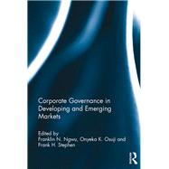 Corporate Governance in Developing and Emerging Markets