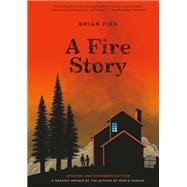 A Fire Story