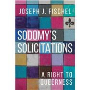 Sodomy's Solicitations