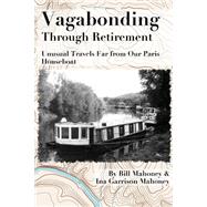 Vagabonding Through Retirement