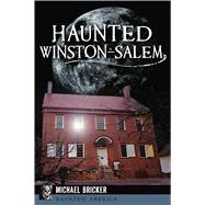 Haunted Winston-salem