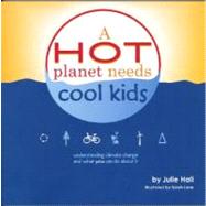 Hot Planet Needs Cool Kids