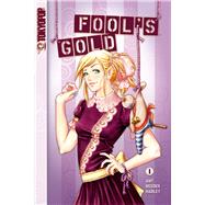 Fool's Gold, Volume 1