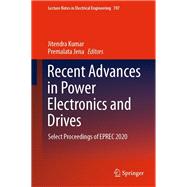Recent Advances in Power Electronics and Drives