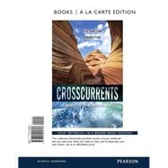 Crosscurrents Readings in the Disciplines, Books a la Carte Edition