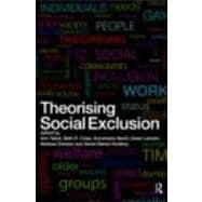 Theorising Social Exclusion