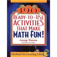 190 Ready-To-Use Activities That Make Math Fun!