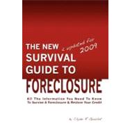The New Survival Guide to Foreclosure, 2009
