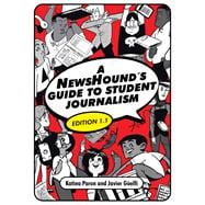 A NewsHound's Guide to Student Journalism, Edition 1.1 book cover, ISBN 9781476695853