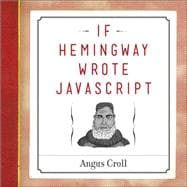 If Hemingway Wrote Javascript