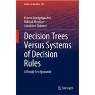 Decision Trees Versus Systems of Decision Rules