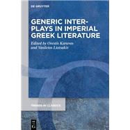 Generic Interplays in Imperial Greek Literature