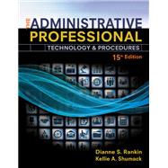 The Administrative Professional: Technology & Procedures