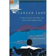 Canaan Land A Religious History of African Americans