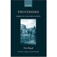 Thucydides Narrative and Explanation