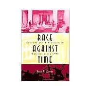 Race Against Time : Culture and Separation in Natchez since 1930