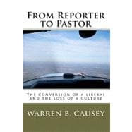 From Reporter to Pastor