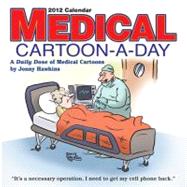 Medical Cartoon-A-Day 2012 Day-to-Day Calendar