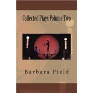 Barbara Field Collected Plays